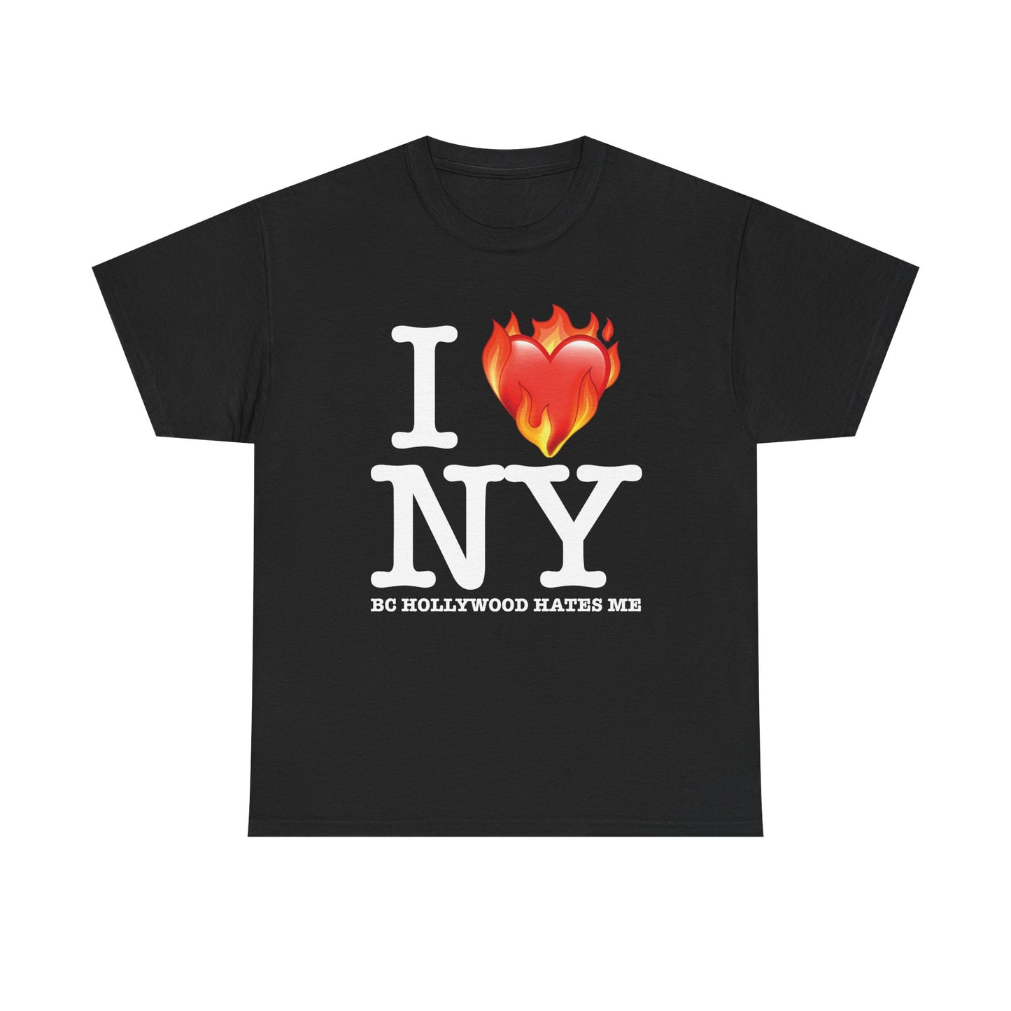 Hollywood Hates Me Tee (GILDAN - UP TO 5XL)