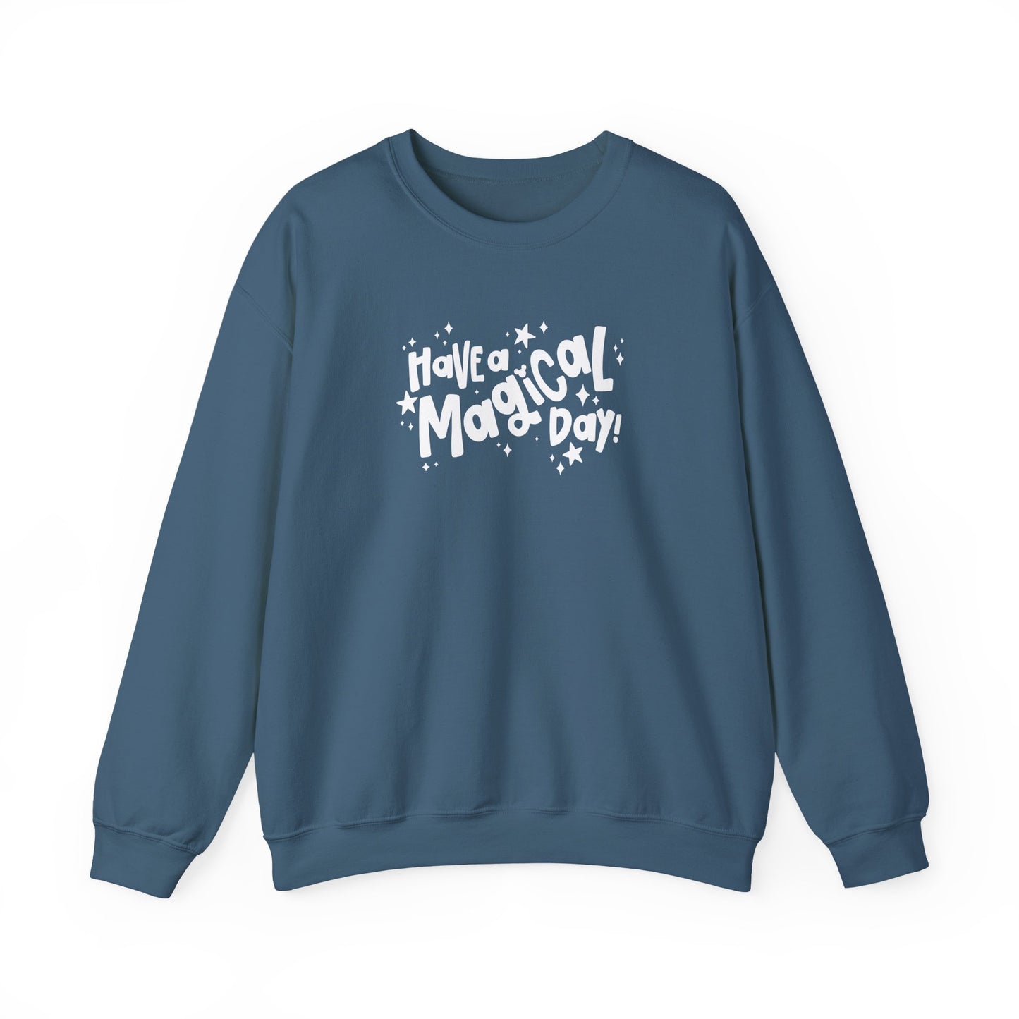 Have A Magical Day Crewneck