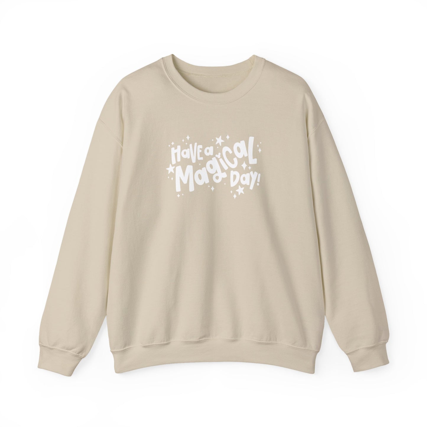 Have A Magical Day Crewneck