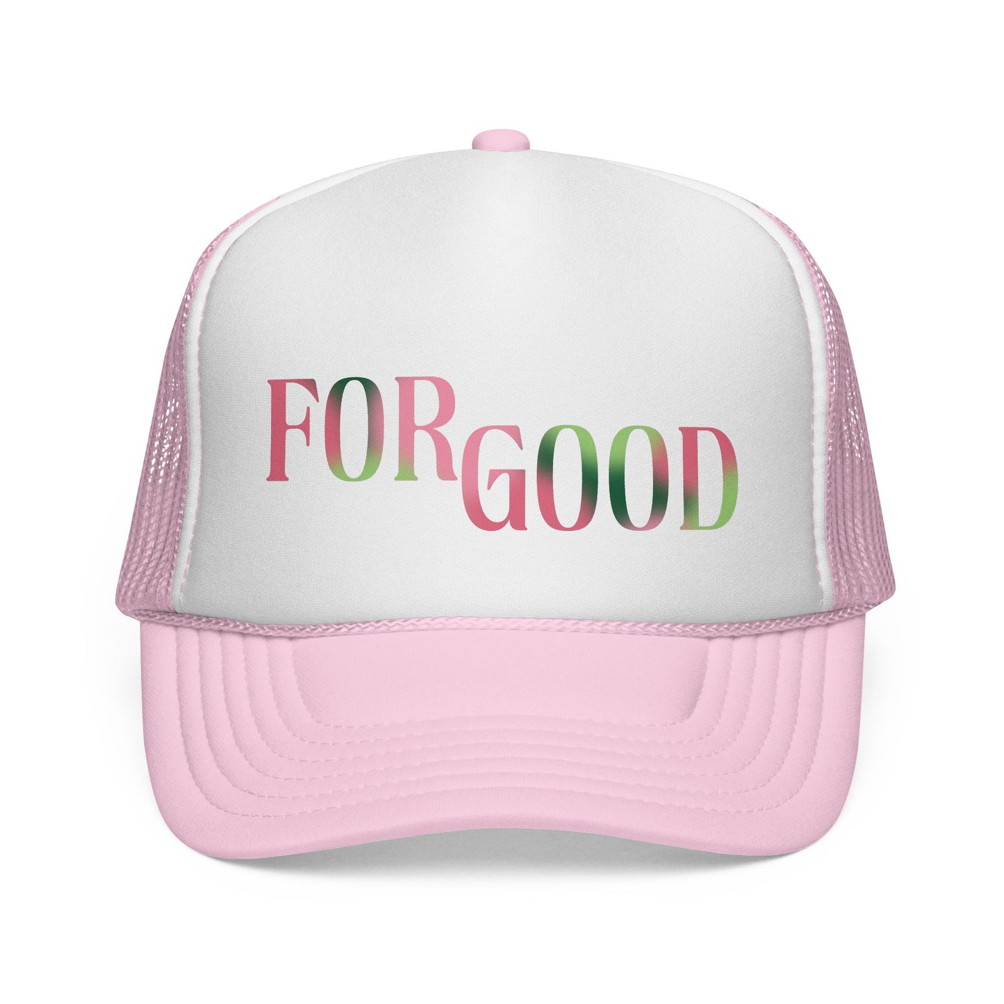 For Good Trucker Hat