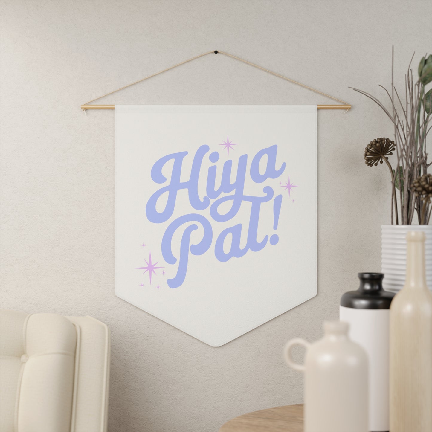 Hiya Pal! Pennant