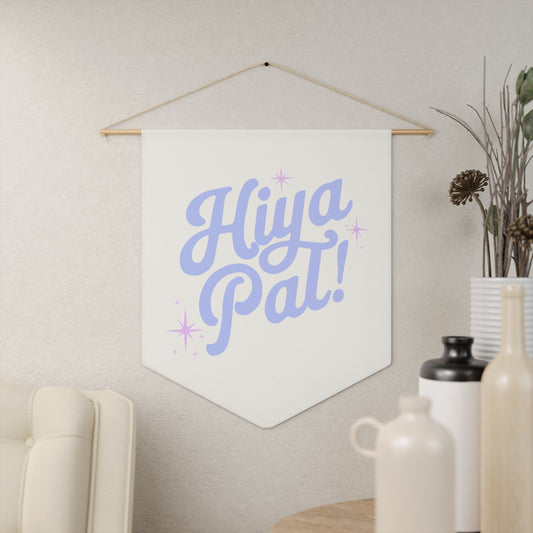 Hiya Pal! Pennant