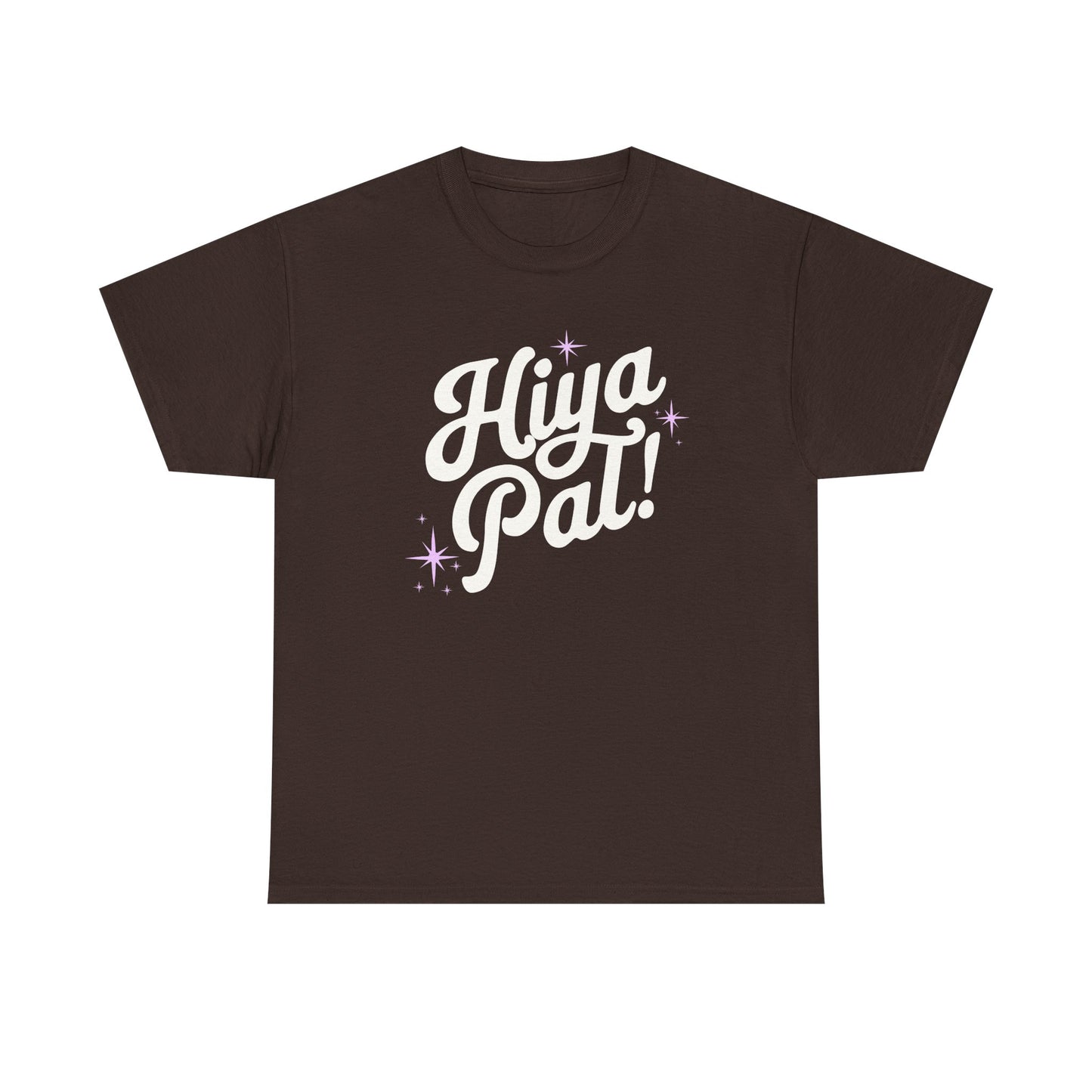 Hiya Pal! Tee (GILDAN - UP TO 5XL)