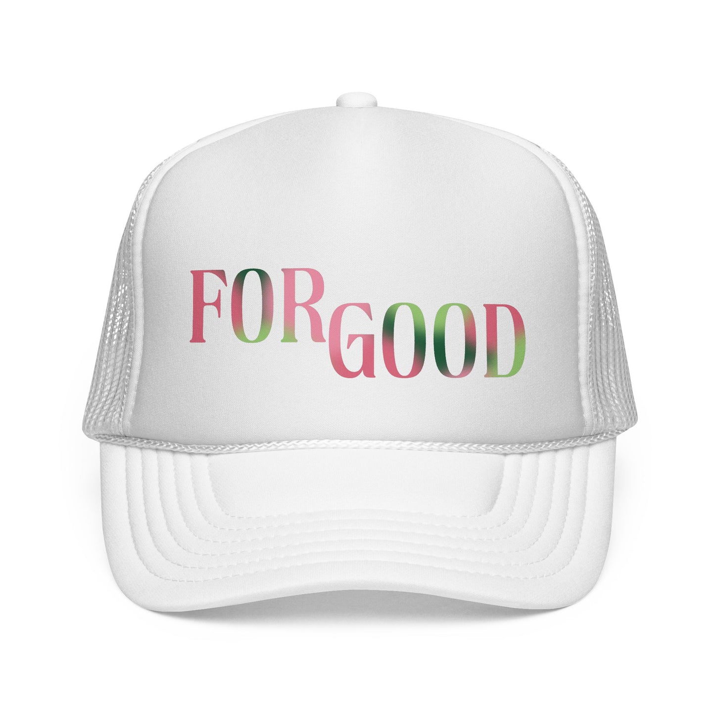 For Good Trucker Hat