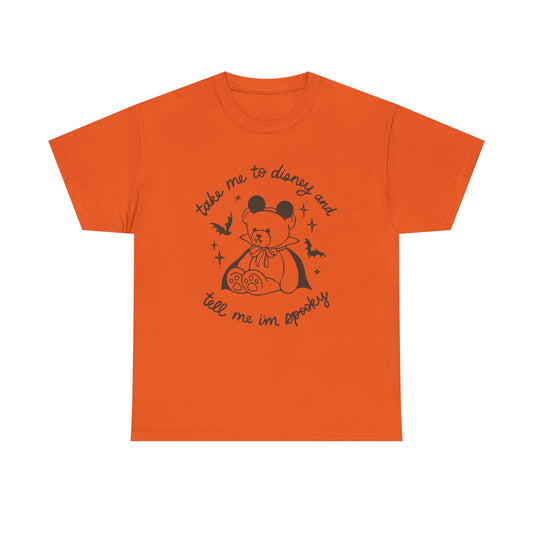 Tell Me I'm Spooky Tee (GILDAN - UP TO 5XL)