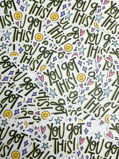 You Got This Sticker